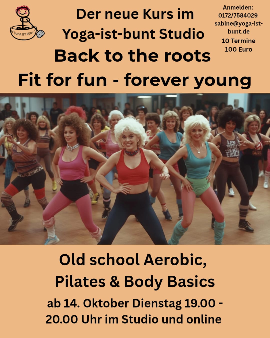 Back to the roots - Fit for fun - Forever  young - 10 Termine