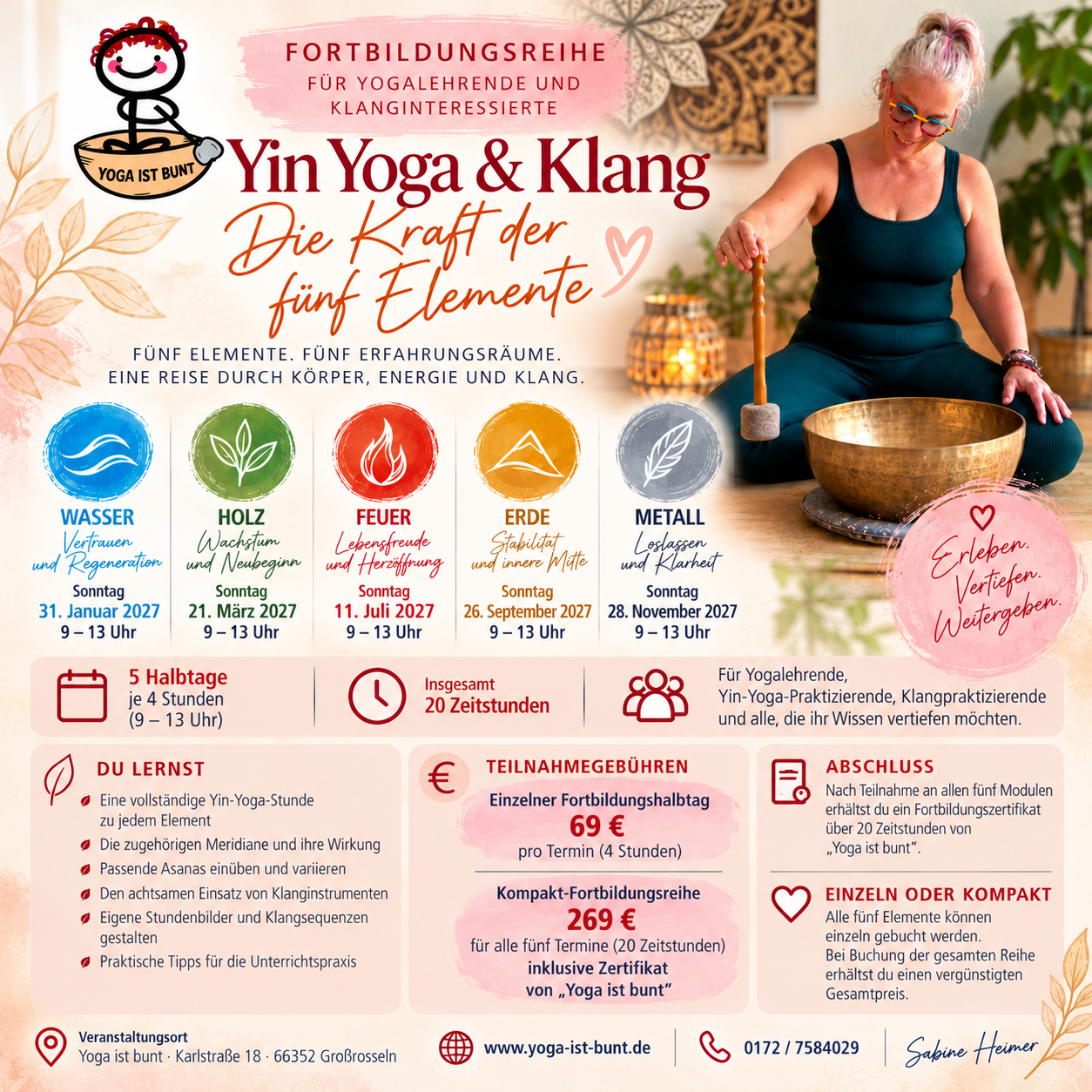 Yin Yoga & Klang  - Die Kraft der 5 Elemente - Fortbildungsreihe